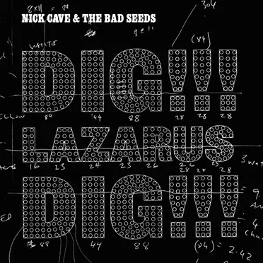 Dig, Lazarus, Dig!!!