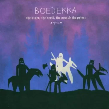 The Piper, The Devil, The Poet & The Priest by Boedekka - album cover
