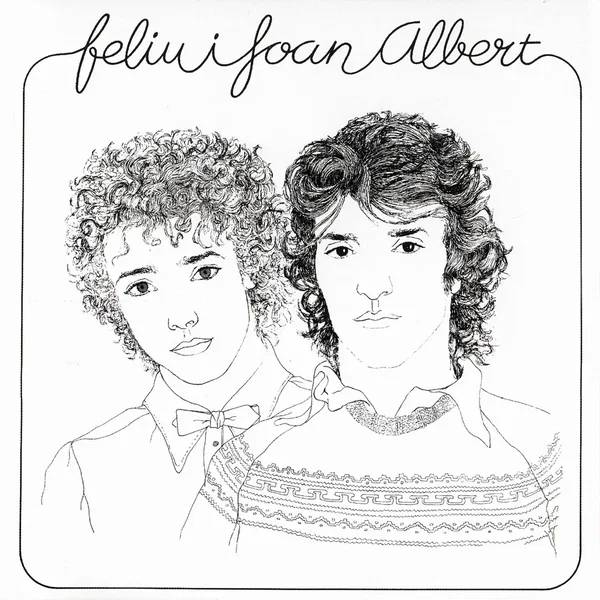 Feliu i Joan Albert