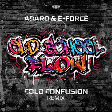 Oldschool Flow (Cold Confusion remix)