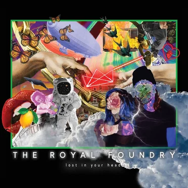 Lost In Your Head by The Royal Foundry - album cover