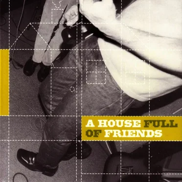 A House Full of Friends by Various Artists - album cover