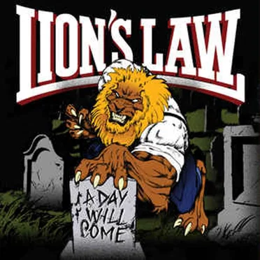 A Day Will Come by Lion’s Law - album cover