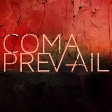 Coma Prevail