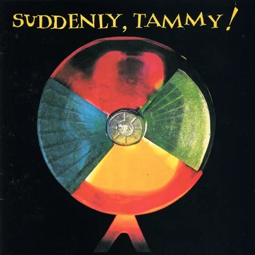 Suddenly, Tammy! by Suddenly, Tammy! - album cover