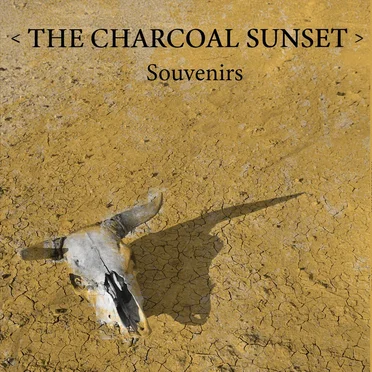 Souvenirs by The Charcoal Sunset - album cover
