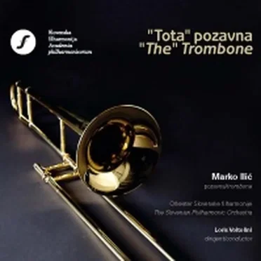 "Tota" Pozavna - The Trombone