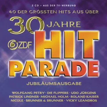 30 Jahre ZDF Hitparade (Jubiläumsausgabe) by Various Artists - album cover
