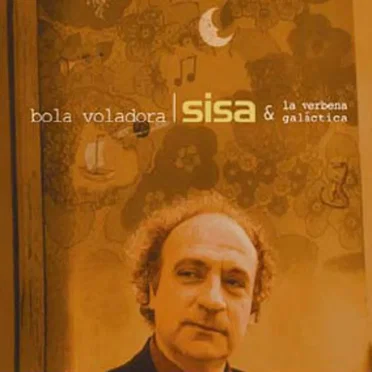 Bola voladora by Sisa i la Verbena Galàctica - album cover
