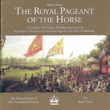 Music from The Royal Pageant of the Horse