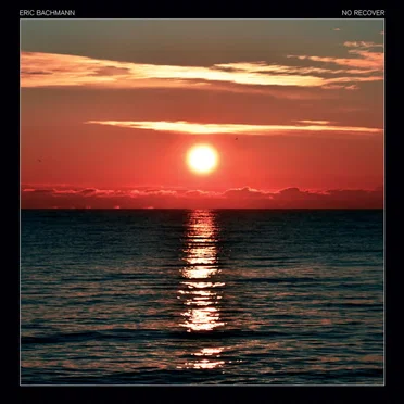 No Recover by Eric Bachmann - album cover