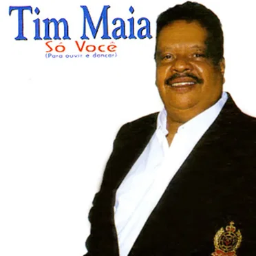 Só você: Para ouvir e dançar