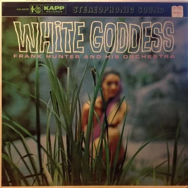 White Goddess by Frank Hunter and His Orchestra - album cover
