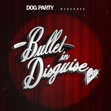 Bullet in Disguise
