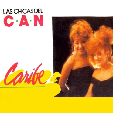 Caribe by Las Chicas del Can - album cover
