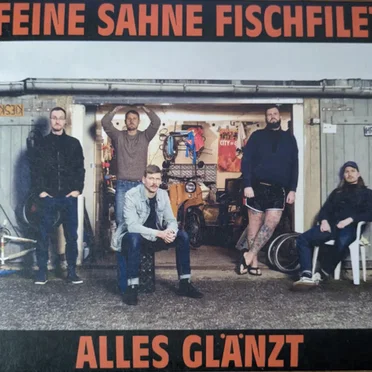 Alles glänzt by Feine Sahne Fischfilet - album cover
