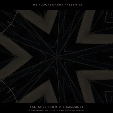 THE FLOORBOARDS - SKETCHES FROM THE BASEMENT