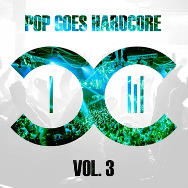 Pop Goes Hardcore, Vol. 3 by DCCM - album cover