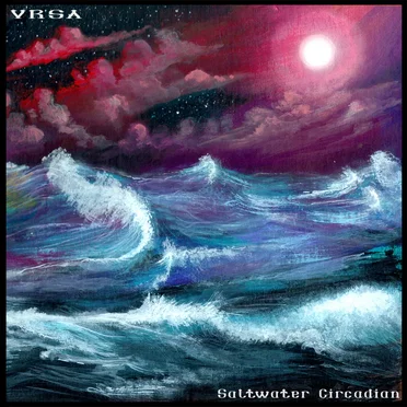 Saltwater Circadian by VRSA - album cover