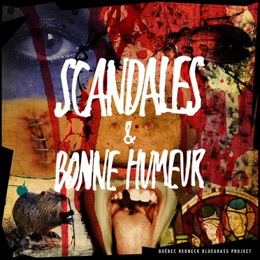 Scandales & bonne humeur