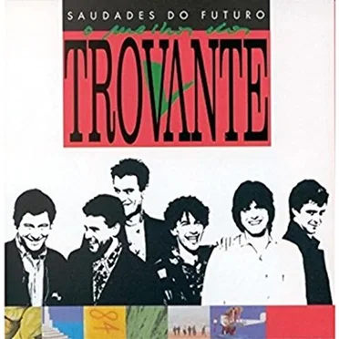 Saudades do Futuro by Trovante - album cover