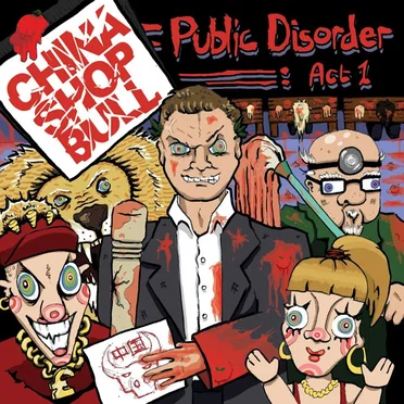Public Disorder Act 1 by China Shop Bull - album cover