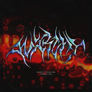 Anarchy Loves You by TreuHand - album cover