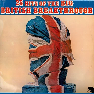 25 Hits of the Big British Breakthrough by Various Artists - album cover