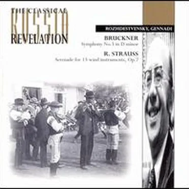 Bruckner: Symphony no. 3 in D minor / Strauss: Serenade for 13 Wind Instruments, op. 7