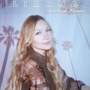 Westside Forever by Lianna - album cover