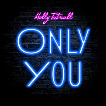 Only You by Holly Tatnall - album cover