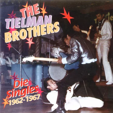 Die Singles 1962-1967 by The Tielman Brothers - album cover