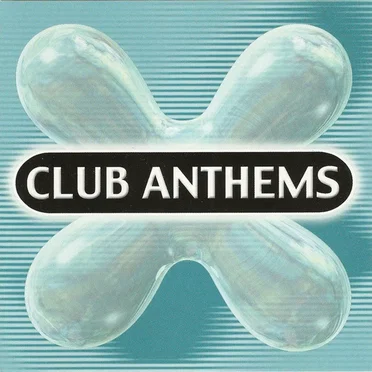 Club Anthems by Various Artists - album cover