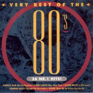 Very Best of the 80's by Various Artists - album cover