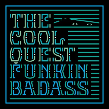 Funkin' Badass by The Cool Quest - album cover