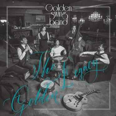 The Golden Legacy by 골든 스윙 밴드 - album cover