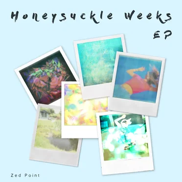 Honeysuckle Weeks EP