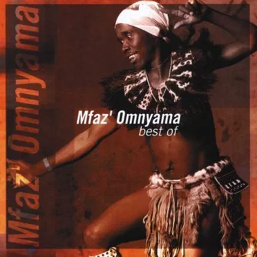 Best of Mfaz' Omnyama