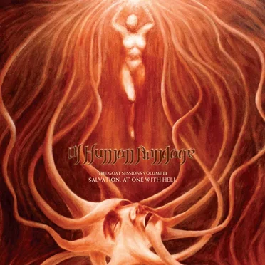 The Goat Sessions Vol.III: Salvation, At One With Hell