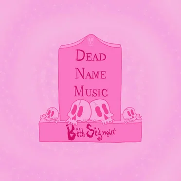 Deadname Music by Beth Seymour & The Lizzies - album cover