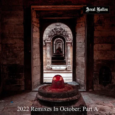 2022 Remixes in October: Part A