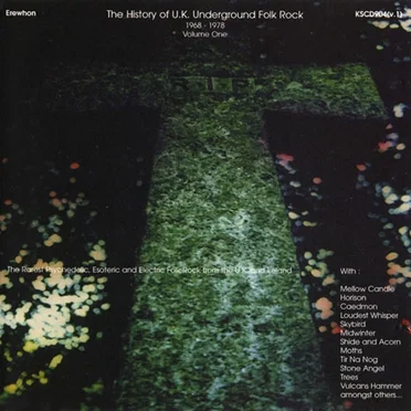 The History of U.K. Underground Folk Rock 1968-1978, Volume One by Various Artists - album cover