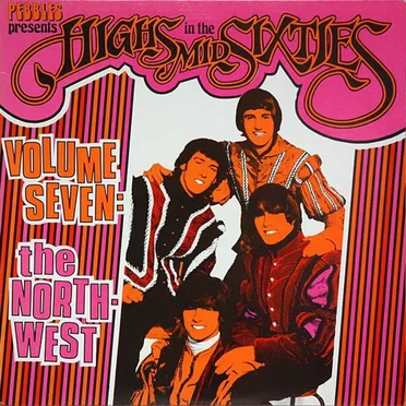 Highs in the Mid Sixties, Volume 7: The North‐West by Various Artists - album cover