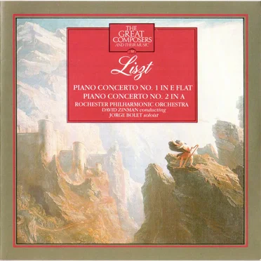 The Great Composers: 12 - Liszt Piano Concerto No. 1 in E flat & Piano Concerto No. 2 in A (Rochester Philharmonic Orchestra)