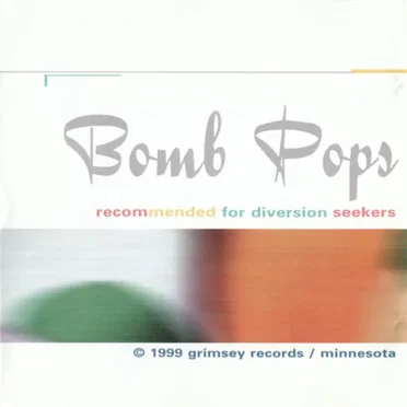 Recommended for Diversion Seekers by Bomb Pops - album cover