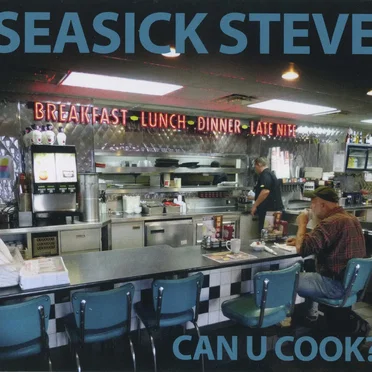 Can U Cook? by Seasick Steve - album cover