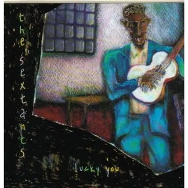 Lucky You by The Sextants - album cover