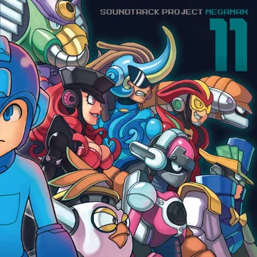 Mega Man 11 - Soundtrack Project