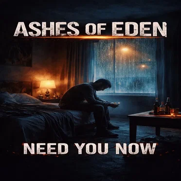 Need You Now by Ashes of Eden - album cover