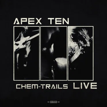 Chem-Trails Live by Apex Ten - album cover
